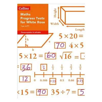 "Collins Tests & Assessment - Year 6/P7 Maths Progress Tests for White Rose" - "" ("Collins Uk")