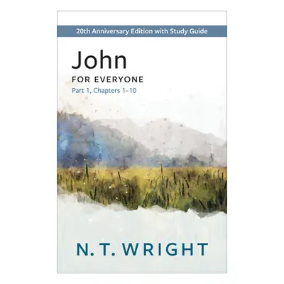 "John for Everyone, Part 1" - "" ("Wright N. T.")(Paperback)