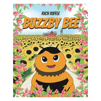 "Buzzby Bee" - "" ("Riffle Rich")(Paperback)