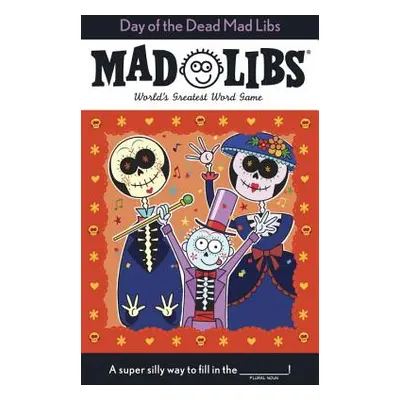 "Day of the Dead Mad Libs" - "" ("Jones Karl")(Paperback)