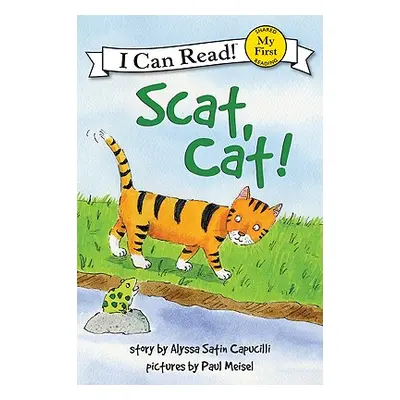 "Scat, Cat!" - "" ("Capucilli Alyssa Satin")(Paperback)