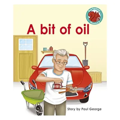 "bit of oil" - "" ("George Paul")(Paperback / softback)