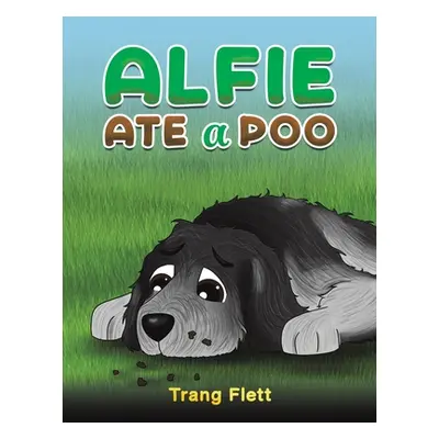 "Alfie Ate a Poo" - "" ("Flett Trang")(Paperback)