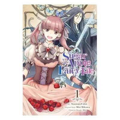 "Sugar Apple Fairy Tale, Vol. 1 (Manga)" - "" ("Yozoranoudon")(Paperback)