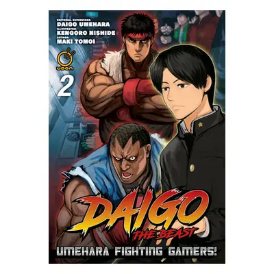 "Daigo the Beast: Umehara Fighting Gamers! Volume 2" - "" ("Tomoi Maki")(Paperback)