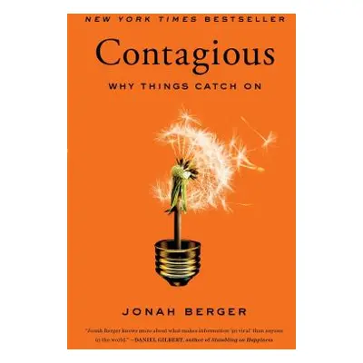 "Contagious: Why Things Catch on" - "" ("Berger Jonah")(Paperback)