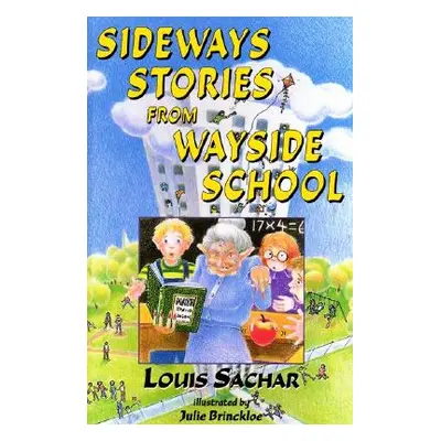 "Sideways Stories from Wayside School" - "" ("Sachar Louis")(Pevná vazba)