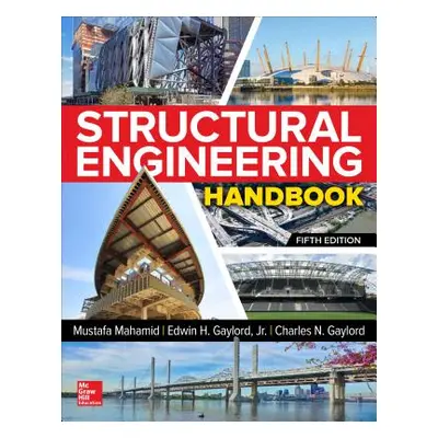 "Structural Engineering Handbook, Fifth Edition" - "" ("Gaylord Charles")(Pevná vazba)