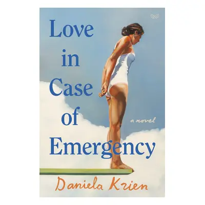 "Love in Case of Emergency" - "" ("Krien Daniela")(Pevná vazba)