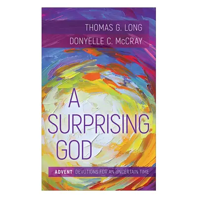 "A Surprising God" - "" ("Long Thomas")(Paperback)