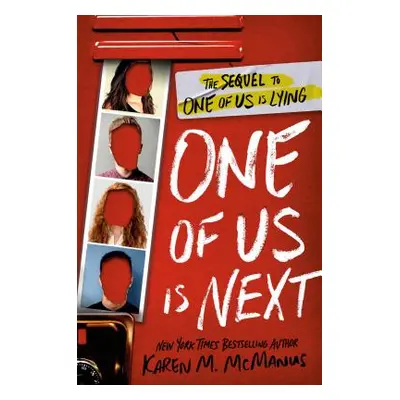 "One of Us Is Next: The Sequel to One of Us Is Lying" - "" ("McManus Karen M.")(Pevná vazba)