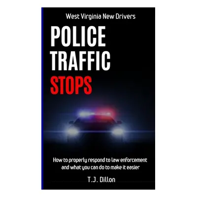 "Police Traffic Stops" - "" ("Dillon Tj")(Paperback)