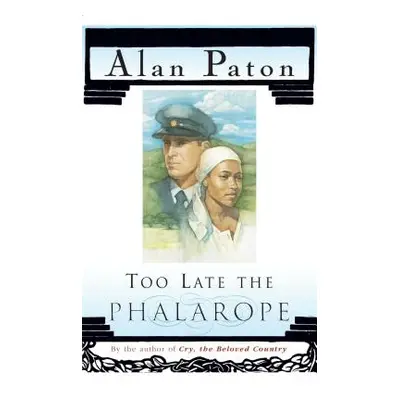 "Too Late the Phalarope" - "" ("Paton Alan")(Paperback)