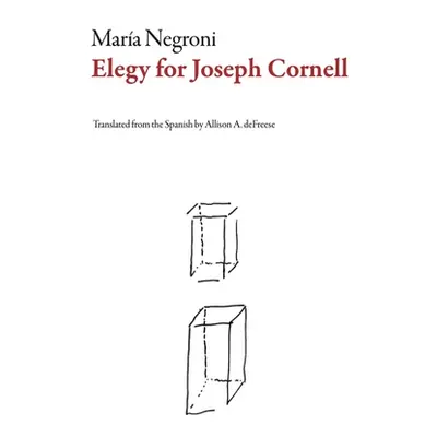 "Elegy for Joseph Cornell" - "" ("Negroni Mara")(Paperback)