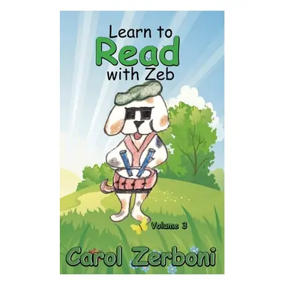 "Learn to Read with Zeb, Volume 3" - "" ("Zerboni Carol")(Paperback)