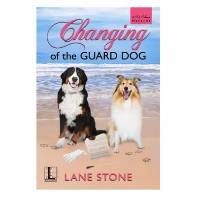 "Changing of the Guard Dog" - "" ("Stone Lane")(Paperback)