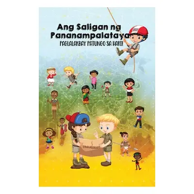 "Ang Saligan ng Pananampalataya" - "" ("International All Nations")(Paperback)