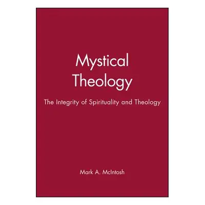 "Mystical Theology" - "" ("McIntosh Mark A.")(Paperback)