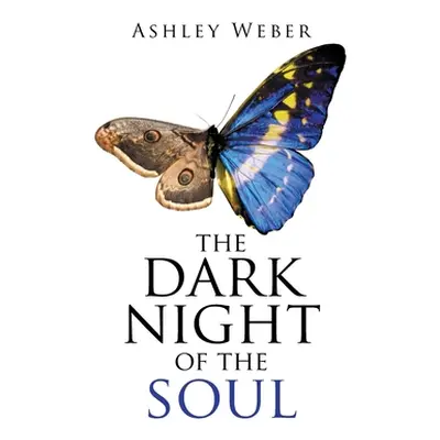 "The Dark Night of the Soul" - "" ("Weber Ashley")(Pevná vazba)