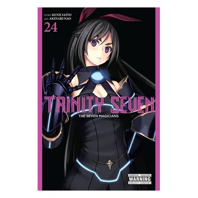 "Trinity Seven, Vol. 24: The Seven Magicians" - "" ("Nao Akinari")(Paperback)