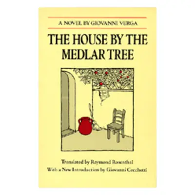 "The House by the Medlar Tree" - "" ("Verga Giovanni")(Paperback)