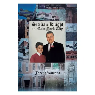 "Sicilian Knight in New York City" - "" ("Romano Joseph")(Paperback)