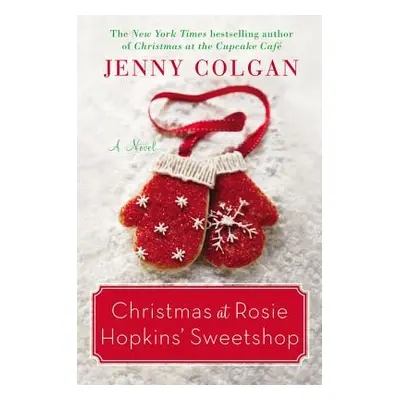 "Christmas at Rosie Hopkins' Sweetshop" - "" ("Colgan Jenny")(Paperback)