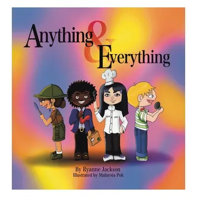 "Anything & Everything" - "" ("Jackson Ryanne")(Pevná vazba)