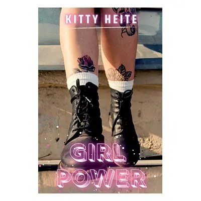 "Girl Power" - "" ("Heite Kitty")(Paperback)