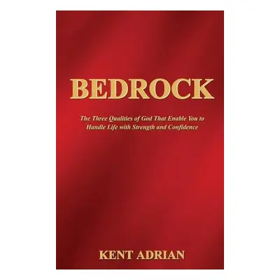 "Bedrock" - "" ("Adrian Kent")(Paperback)