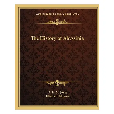 "The History of Abyssinia" - "" ("Jones A. H. M.")(Paperback)