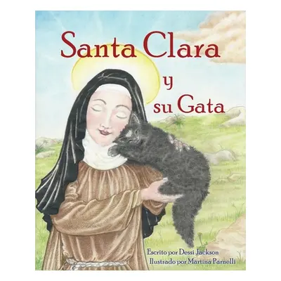 "Santa Clara y su Gata" - "" ("Jackson Dessi")(Paperback)