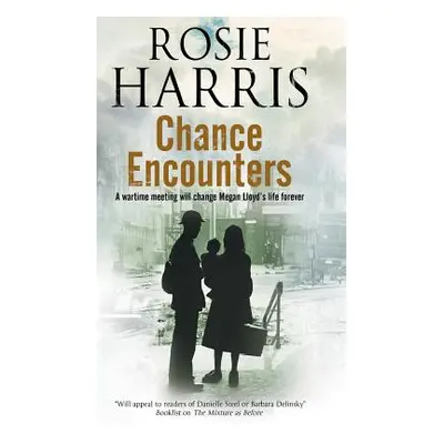 "Chance Encounters" - "" ("Harris Rosie")(Pevná vazba)