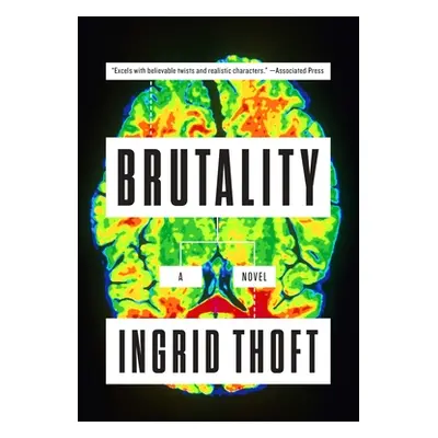 "Brutality" - "" ("Thoft Ingrid")(Paperback)