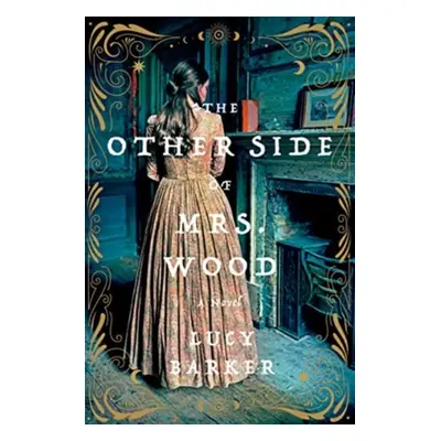 "Other Side of Mrs. Wood, The" - "A Novel" ("Barker Lucy")(Paperback)