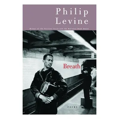 "Breath: Poems" - "" ("Levine Philip")(Paperback)