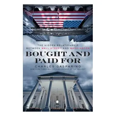 "Bought And Paid For" - "" ("")(Paperback / softback)