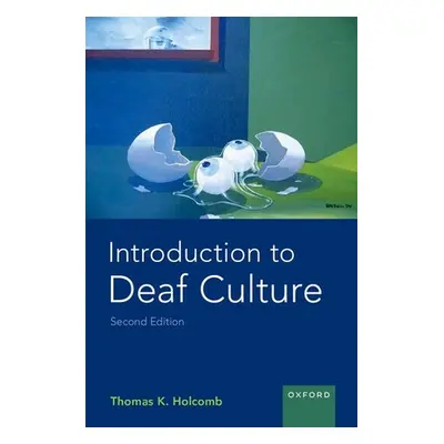 "Introduction to Deaf Culture" - "" ("Holcomb Thomas K.")(Paperback)