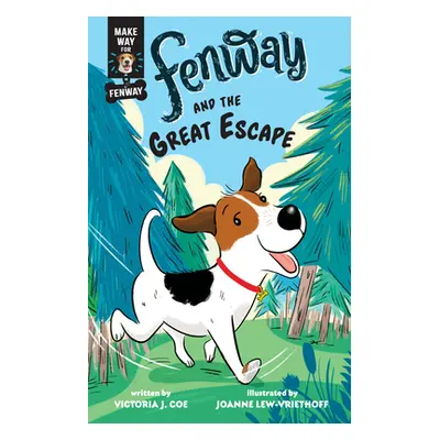 "Fenway and the Great Escape" - "" ("Coe Victoria J.")(Pevná vazba)