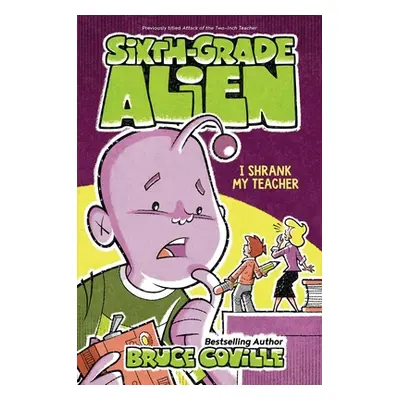 "I Shrank My Teacher, 2" - "" ("Coville Bruce")(Paperback)