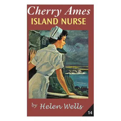 "Cherry Ames, Island Nurse" - "" ("Wells Helen")(Paperback)