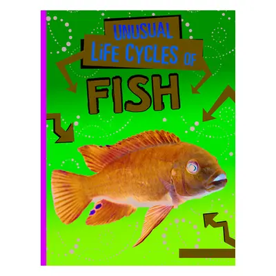 "Unusual Life Cycles of Fish" - "" ("Jaycox Jaclyn")(Paperback)