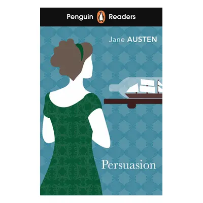 "Penguin Readers Level 3: Persuasion (ELT Graded Reader)" - "" ("Austen Jane")(Paperback / softb