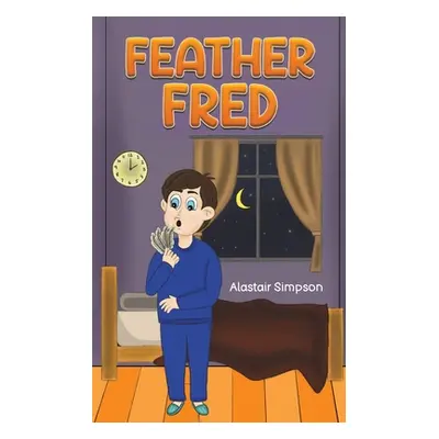 "Feather Fred" - "" ("Simpson Alastair")(Paperback)