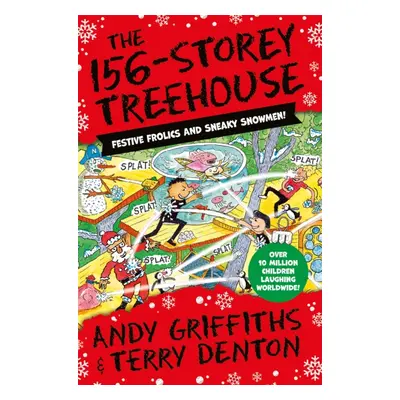 "156-Storey Treehouse" - "Festive Frolics and Sneaky Snowmen!" ("Griffiths Andy")(Paperback / so