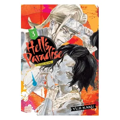 "Hell's Paradise: Jigokuraku, Vol. 3, 3" - "" ("Kaku Yuji")(Paperback)