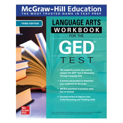 "McGraw-Hill Education Language Arts Workbook for the GED Test, Third Edition" - "" ("McGraw Hil