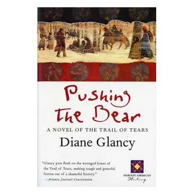 "Pushing the Bear" - "" ("Glancy Diane")(Paperback)