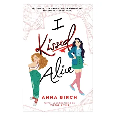 "I Kissed Alice" - "" ("Birch Anna")(Paperback)