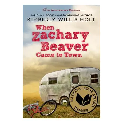 "When Zachary Beaver Came to Town" - "" ("Holt Kimberly Willis")(Paperback)